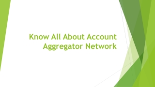 Know All About Account Aggregator Network