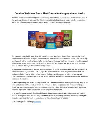 Cornitos’ Delicious Treats That Ensure No Compromise on Health