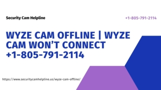 Wyze Cam Offline Troubleshooting 1-8057912114 Instant Wyze Phone Number