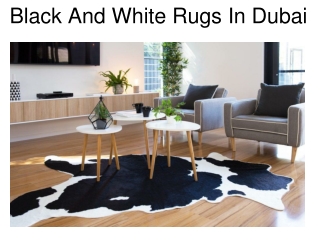 Black and White Rugs in dubai