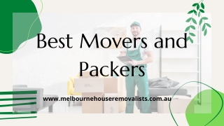 Best Movers and Packers | Melbourne House Removalists