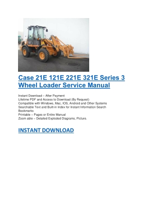 Case 21E 121E 221E 321E Series 3 Wheel Loader Service Manual