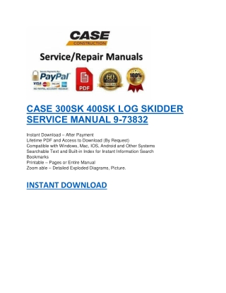 CASE 300SK 400SK LOG SKIDDER SERVICE MANUAL 9-73832