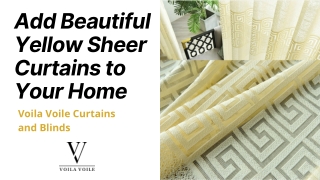 Add Beautiful Yellow Sheer Curtains to Your Home