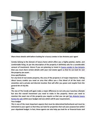 Share these details with before looking for a luxury condos in San Antonio your agent