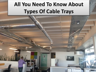 5 basic kinds of Cable Trays