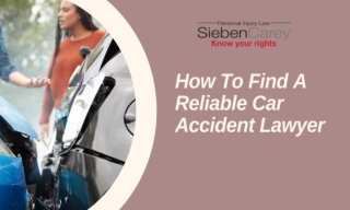 How To Find A Reliable Car Accident Lawyer