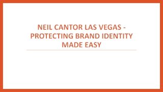 Neil Cantor Las Vegas - Protecting Brand Identity Made Easy