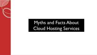 Myths and Facts of Cloud Hosting Services