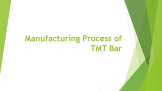 Manufacturing Process of TMT Bar