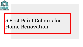 5 Best Paint Colors For Home Renovation