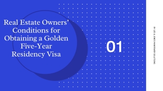 Real Estate Owners’ Conditions for Obtaining a Golden Five-Year Residency Visa