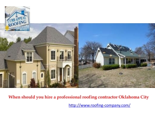When should you hire a professional roofing contractor Oklahoma City