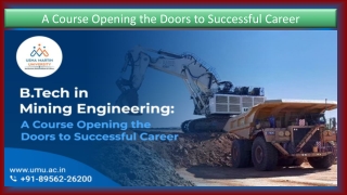 A Course Opening the Doors to Successful Career B Tech in Mining