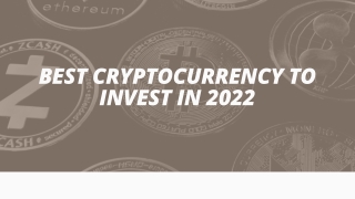 Best Cryptocurrency to Invest in 2022