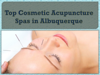 Top Cosmetic Acupuncture Spas in Albuquerque