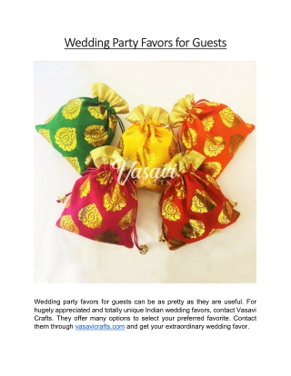 Wedding Party Favors for Guests