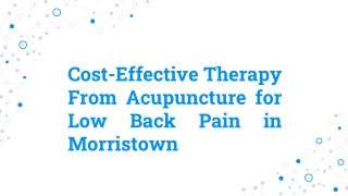 Cost-Effective Therapy From Acupuncture for Low Back Pain in Morristown