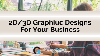 2D and 3D Graphic Design for Your Business