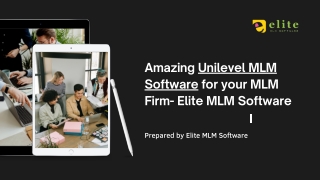 Amazing Unilevel MLM Software for your MLM Firm - Elite MLM Software