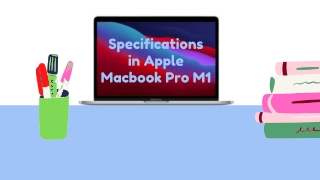 Specifications in Apple Macbook Pro M1