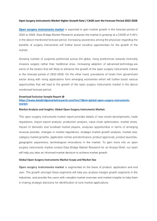 Open Surgery Instruments Market Higher Growth Rate, CAGR over the Forecast Period 2022-2028