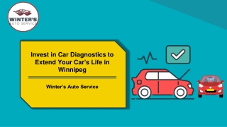 Invest in Car Diagnostics to Extend Your Car's Life in Winnipeg