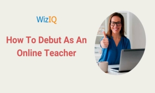 How To Debut As An Online Teacher