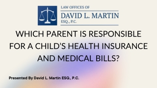 Which Parent Is Responsible For A Child’s Health Insurance And Medical Bills