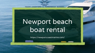 Booking a Newport Beach boat rental Service at a low budget