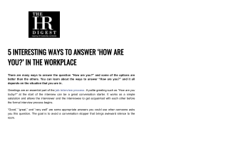 5 creative ways to respond to the question, "How are you?"