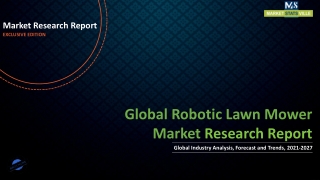 Robotic Lawn Mower Market at a CAGR of 12.19% from 2021 to 2027