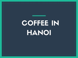 COFFEE IN HANOI