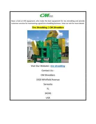 Tire Shredding  CM Shredders