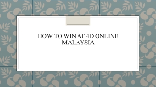 How To Win At 4d Online Malaysia