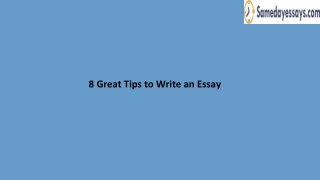 8 Great Tips to Write an Essay