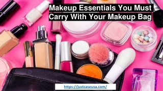 Makeup Essentials You Must Carry With Your Makeup Bag