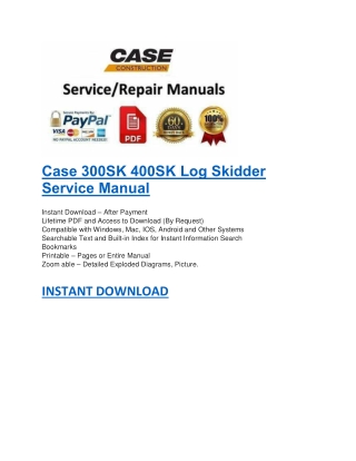 Case 300SK 400SK Log Skidder Service Manual