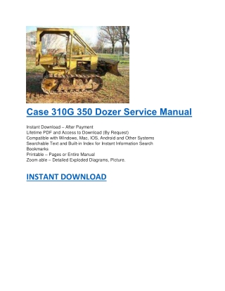 Case 310G 350 Dozer Service Manual
