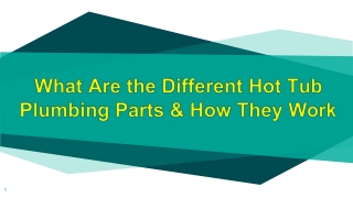 What Are the Different Hot Tub Plumbing Parts & How They Work