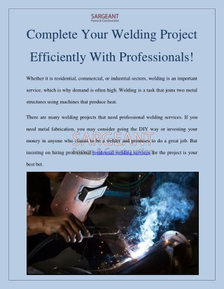 Complete Your Welding Project Efficiently With Professionals!