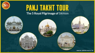 Panj takht tour _ The 5 Royal Pilgrimage of Sikhism