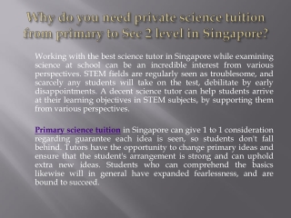 Why do you need private science tuition from primary to Sec 2 level in Singapore