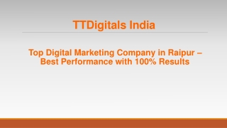 Top Digital Marketing Company in Raipur - TTDigitals