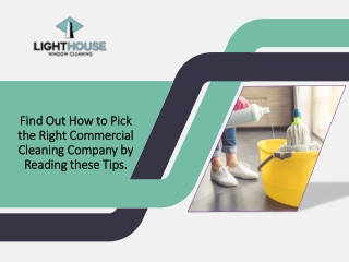 Find Out How to Pick the Right Commercial Cleaning Company by Reading these Tips