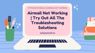 Airmail Not Working | Try Out All The Troubleshooting Solutions