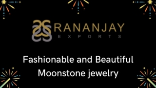 Fashionable and Beautiful Moonstone jewelry