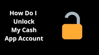 How to Unlock Cash App Account