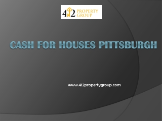 Cash For Houses Pittsburgh - www.412propertygroup.com