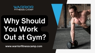 Why Should You Work Out at Gym?